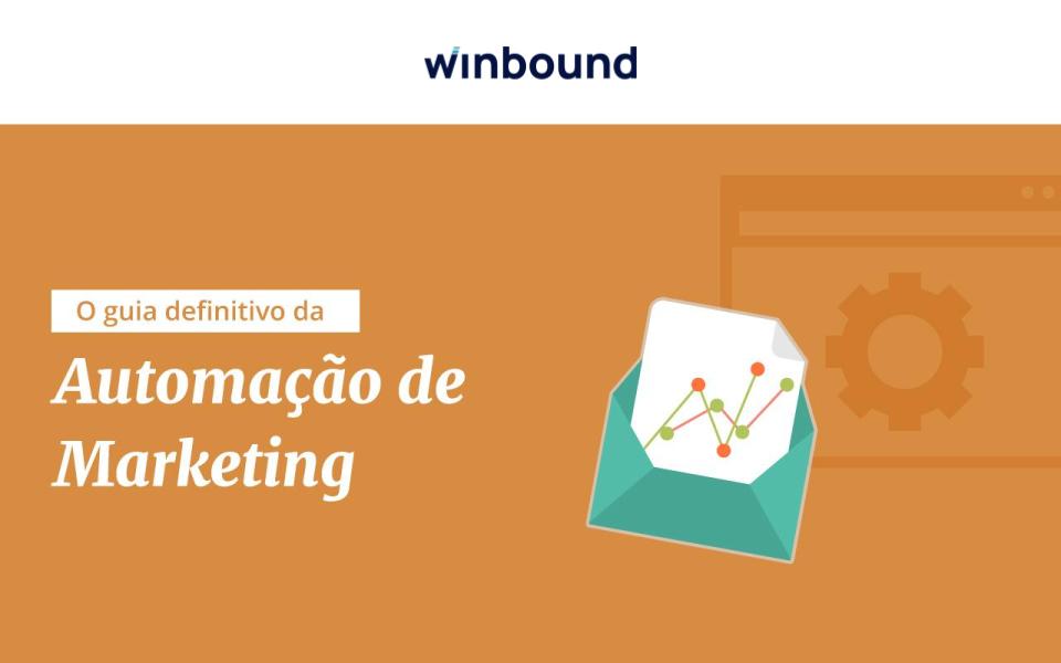 O guia definitivo da Automação de Marketing